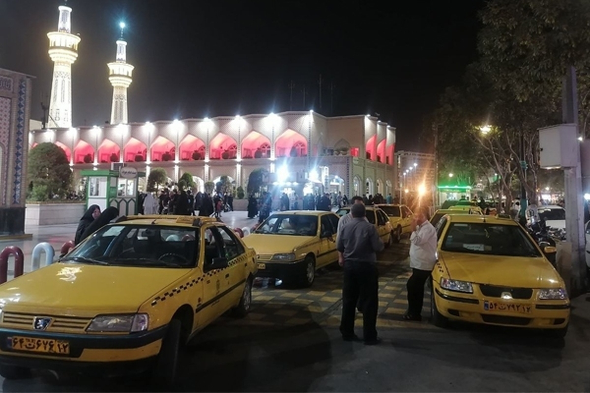خدمت‌رسانی رایگان ۲۰۰ تاکسی به زائران دهه آخر صفر در مشهد
