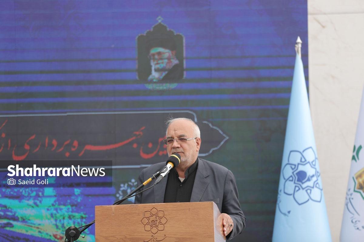 رئیس شورای اسلامی شهر مشهد: کمبود منابع، مانع کار ما نشده است