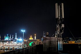 ارتقای پوشش شبکه ارتباطی حرم مطهر رضوی و مسیرهای ورودی مشهد در روزهای پایانی ماه صفر