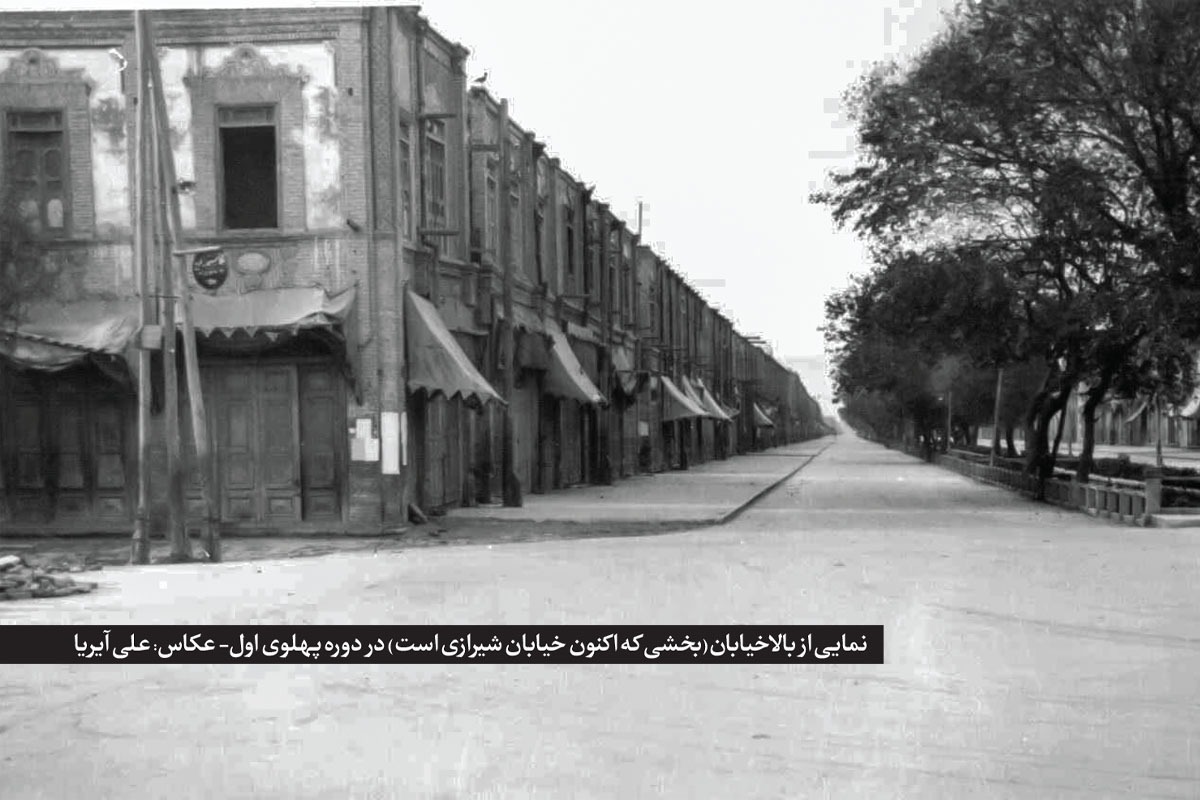 پیشینه خیابان «شیرازی» به مناسبت ثبت ملی شدن نمای آن در سال ۱۳۸۴ خورشیدی | عصر طلایی «بالاخیابان»