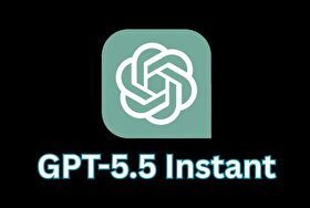 مدل GPT-5.5 Instant منتشر شد | کاهش هذیان در پاسخ‌های حقوقی، پزشکی و مالی