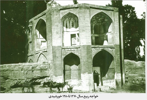 خواجه ربیع مشهد؛ بنایی که قربانی نزاع پدرخواندهها شد (قسمت دوم) خواجه ربیع مشهد؛ بنایی که قربانی نزاع پدرخواندهها شد (قسمت دوم)