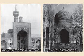 مشهد در روایت گردشگران خارجی دوره قاجار به&zwnj;مناسبت روز جهانگردی