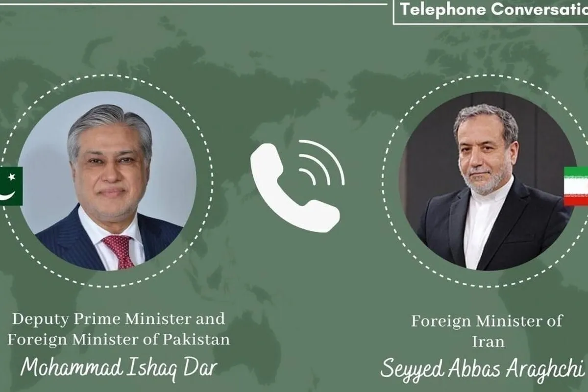 تاکید وزیر خارجه پاکستان بر اهمیت ادامه گفت‌و‌گو برای حل تنش، در تماس تلفنی با عباس عراقچی