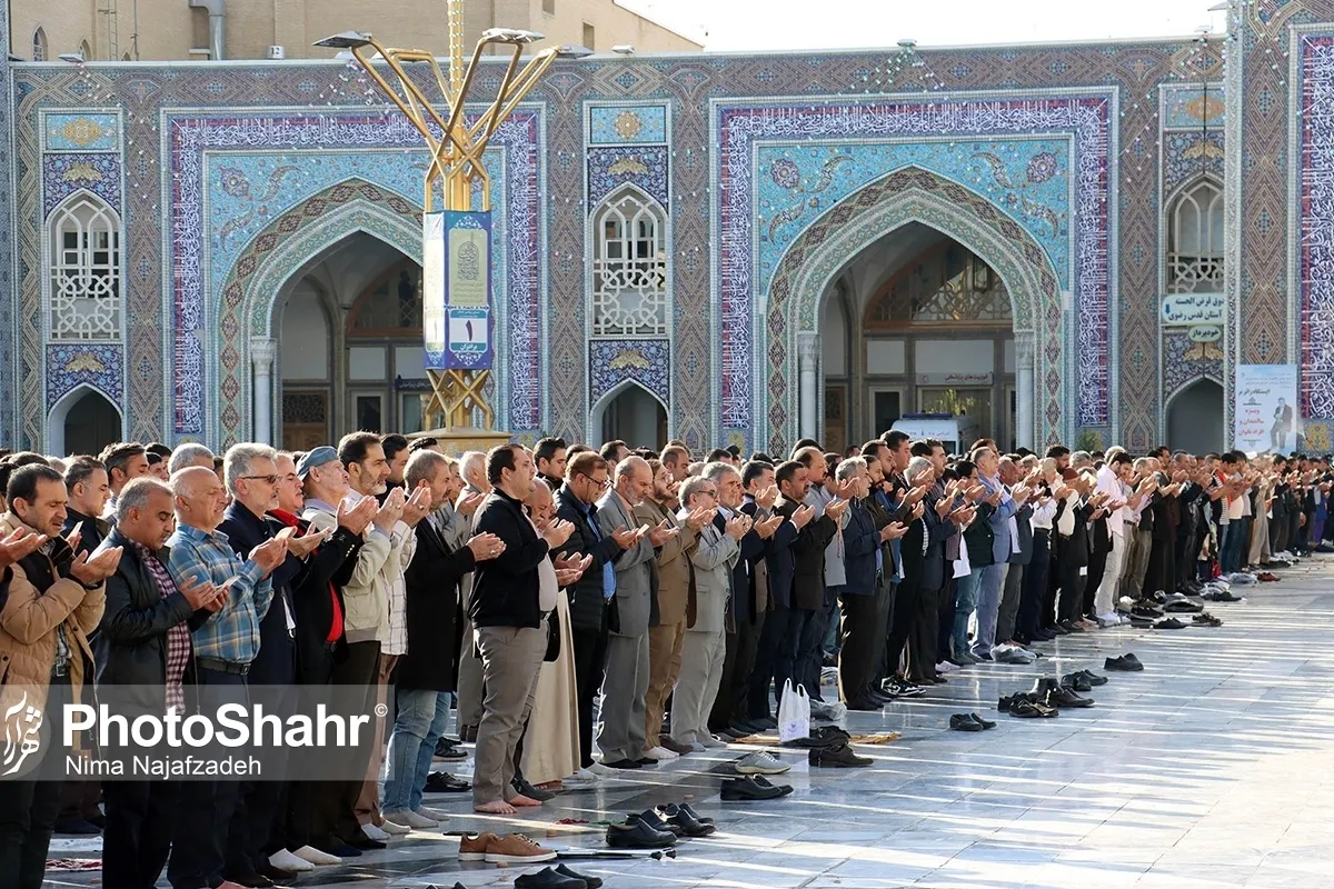 اقامه نماز عید سعید فطر در آستان ملکوتی حضرت ثامن الحجج (ع)