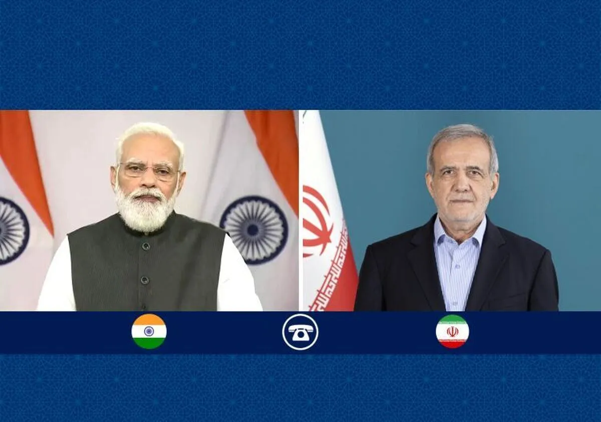 پزشکیان درگفت‌وگو با مودی: روابط تهران و دهلی‌نو از ظرفیت های گسترده برای توسعه همکاری ها برخوردار است