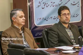 مشهد میزبان ۸ استان کشور در جشنواره تئاتر منطقه&zwnj;ای می&zwnj;شود | قرارداد سالن اصلی تئاتر شهر با بخش خصوصی تمام شده است