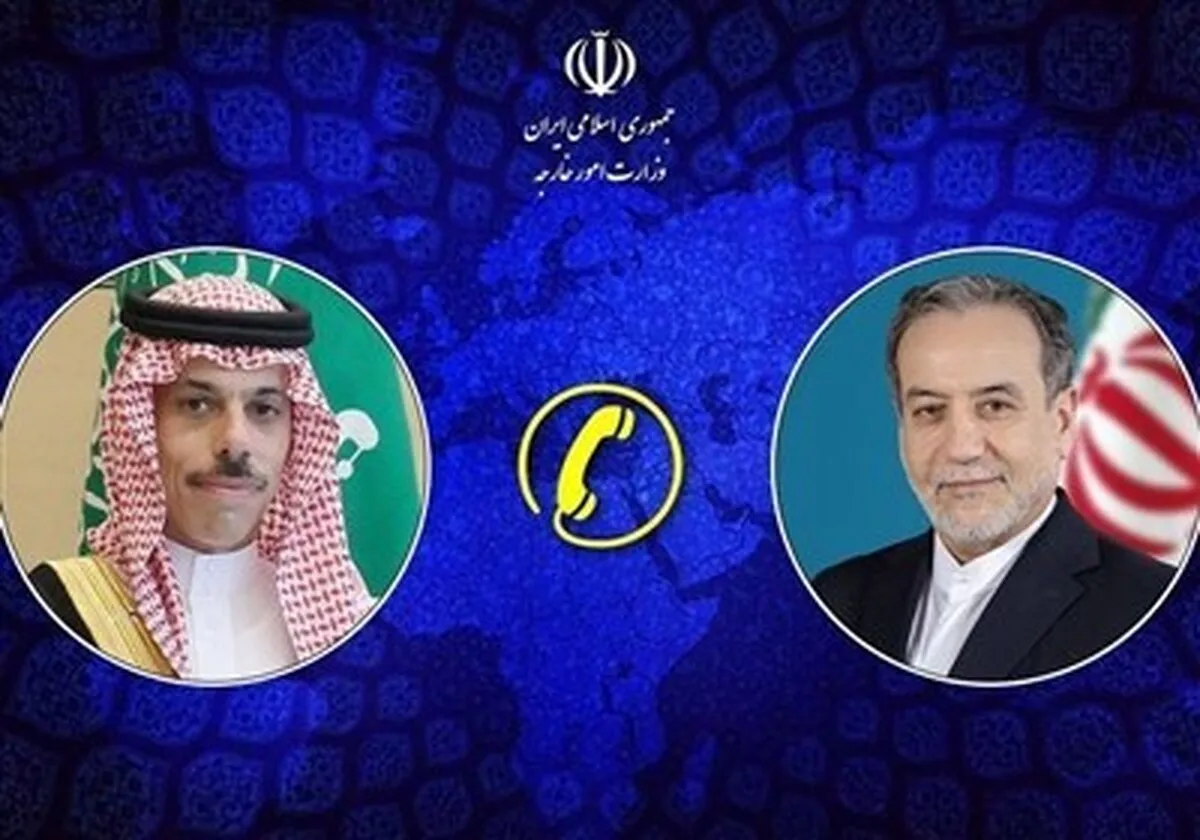 گفت‌وگوی تلفنی وزیر خارجه عربستان و عراقچی