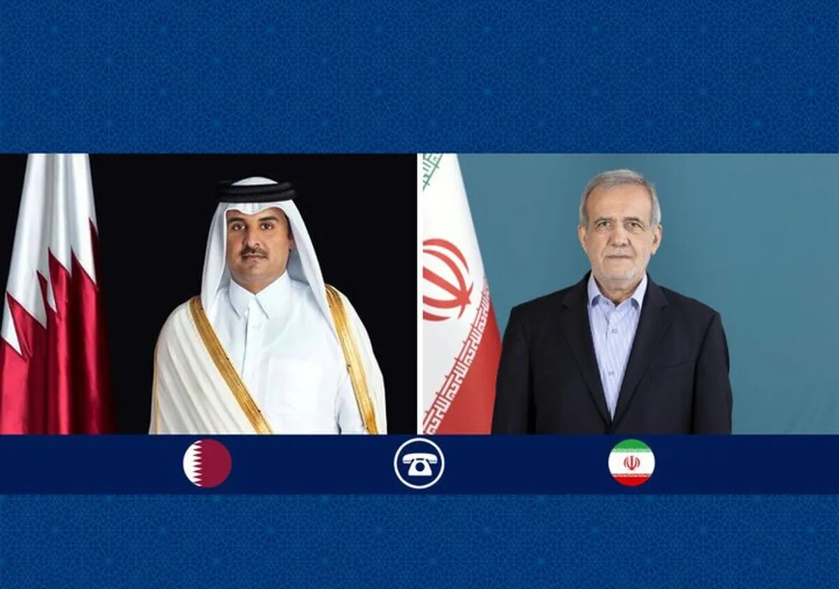 قدردانی پزشکیان از نقش قطر در کاهش تنش‌ها و پیشبرد روند دیپلماسی